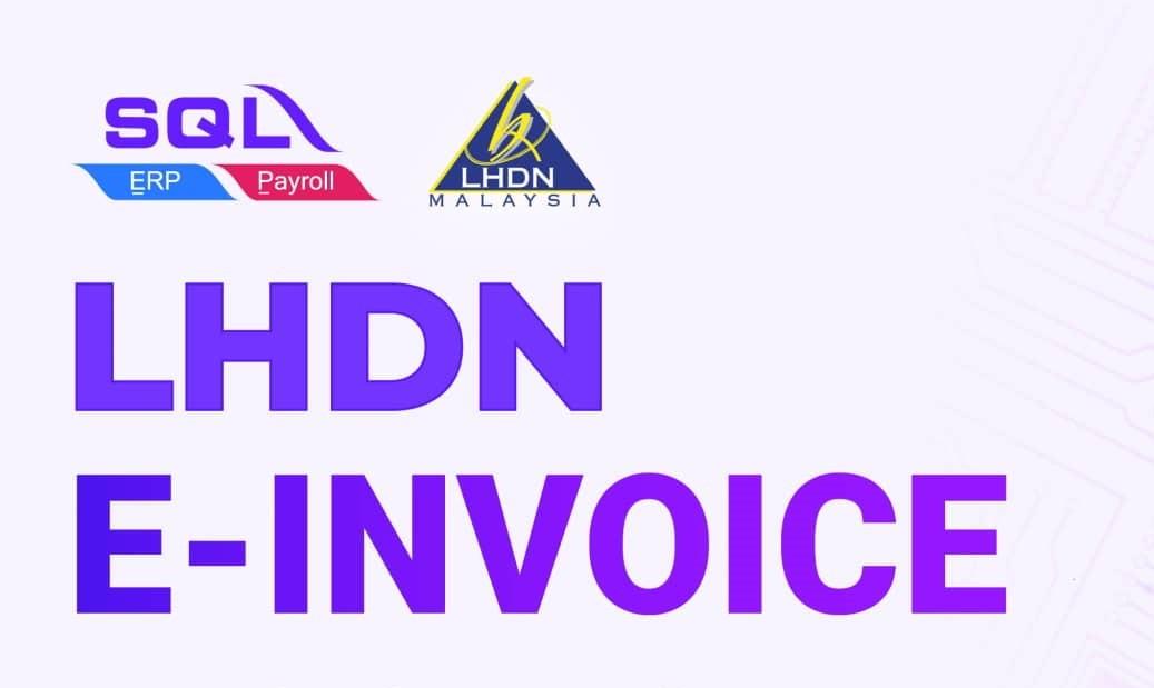 sql lhdn e-invoice